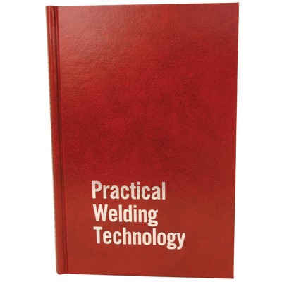 PRACTICAL WELDING TECHNOLOGY REF. BOOK