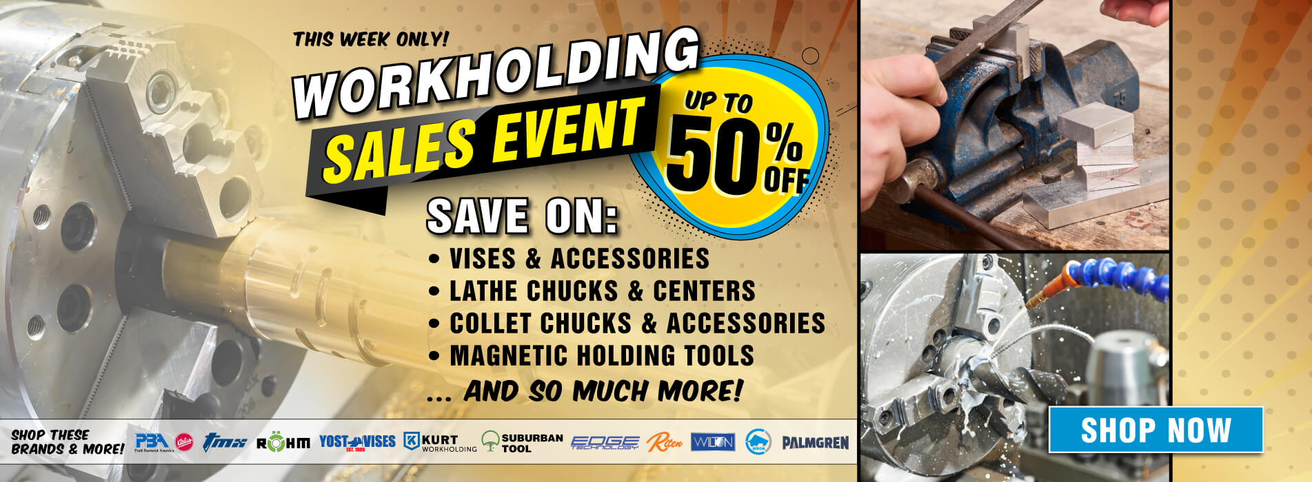 Workholding Sales Event! Up to 50% Off! Save on Rohm, PBA, Wilton, TMX, & more! 